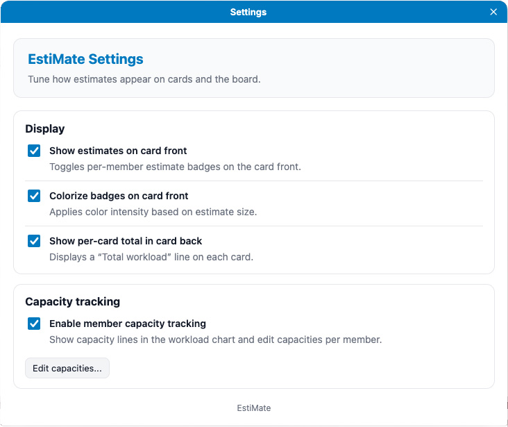 EstiMate settings allow for optimal customization.